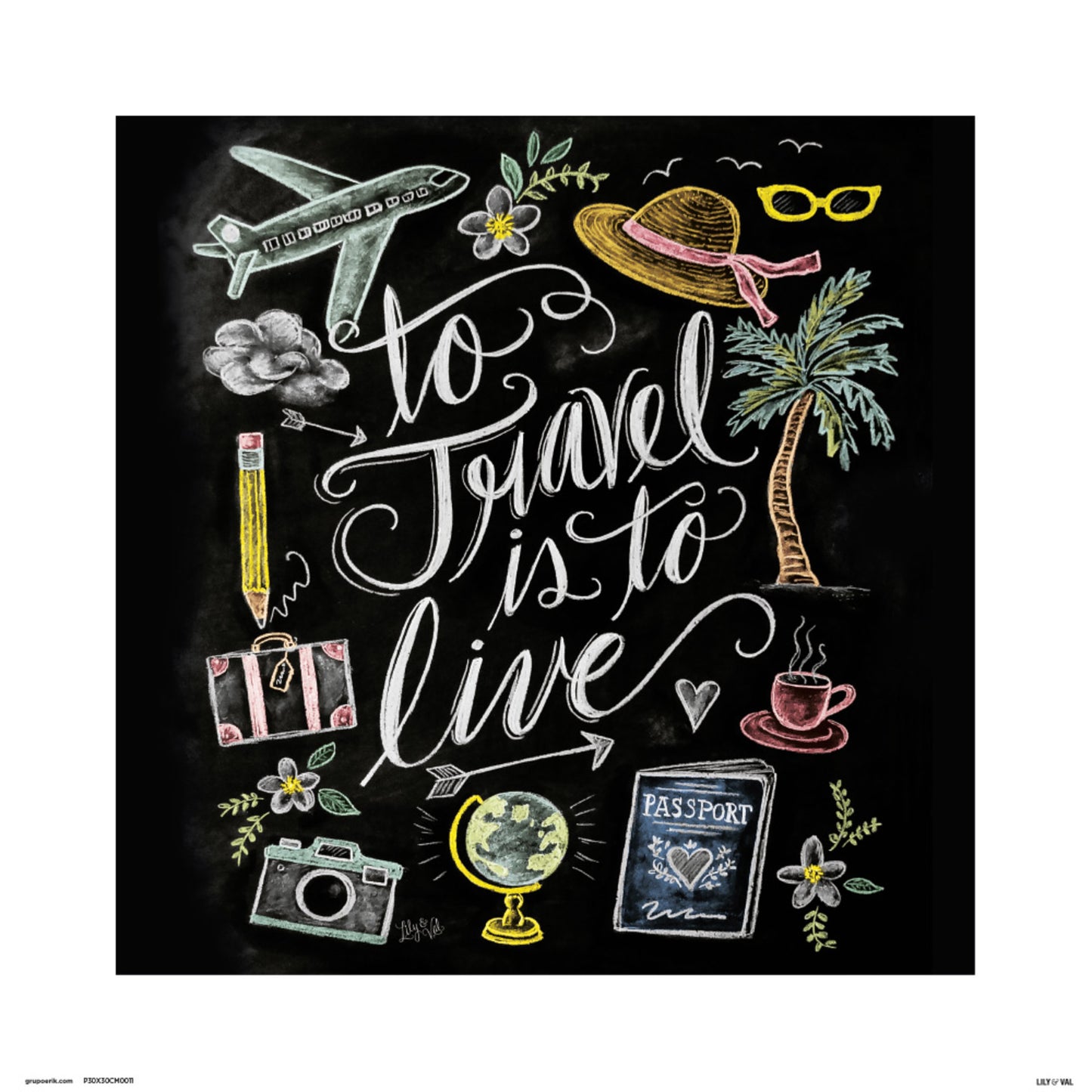 Affiche Art Lily and Val - To Trave is To Live 30x30cm