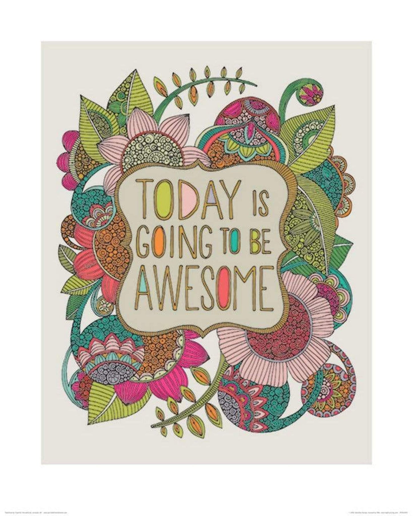 Affiche Art Valentina Ramos - Today is Going to be Awesome 40x50cm