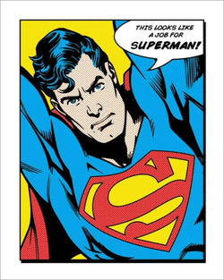 Affiche Art Superman Looks Like A Job For 40x50cm